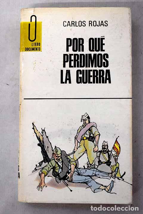 Libros: Por qu&eacute; perdimos la guerra