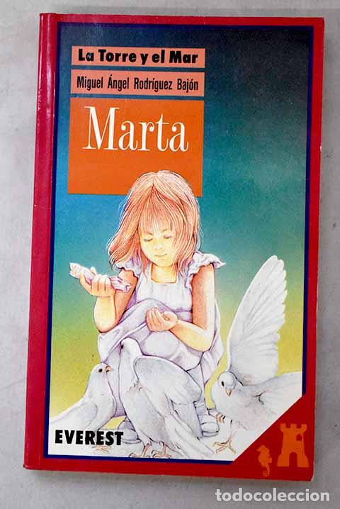 Libros: Marta: Rodr&iacute;guez Baj&oacute;n, Miguel &Aacute;ngel.- Rodr&iacute;guez Baj&oacute;n, Miguel &Aacute;ngel
