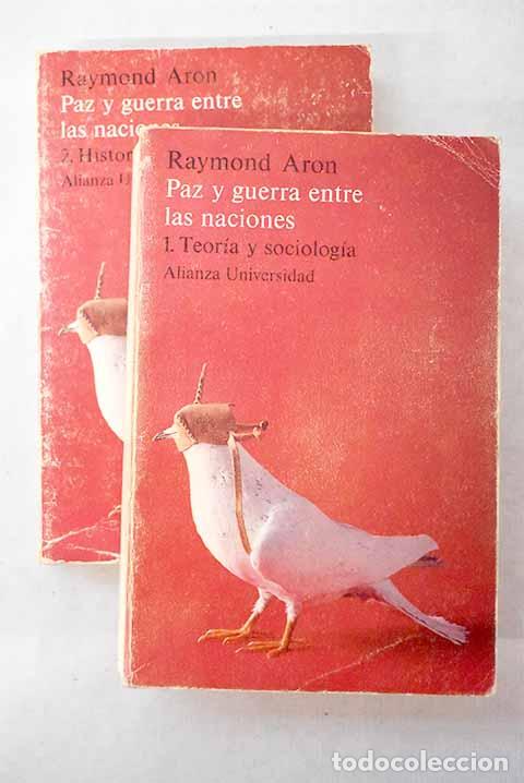 Libros: Paz y guerra entre las naciones.- Aron, Raymond