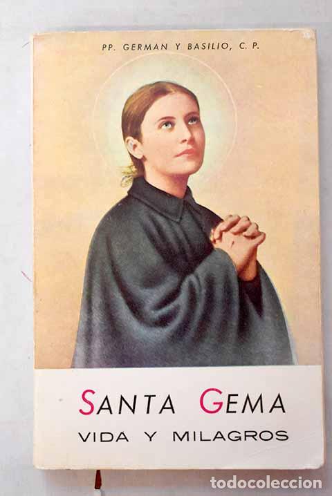 Libros: Vida de Santa Gema Galgani.- Germ&aacute;n de San Estanislao