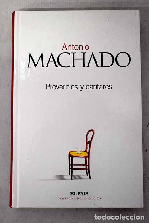 Libros: Proverbios y cantares.- Machado, Antonio