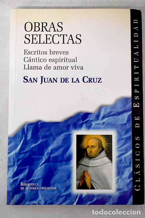 Libros: Obras selectas: Cruz, San Juan de la.- Cruz, San Juan de la