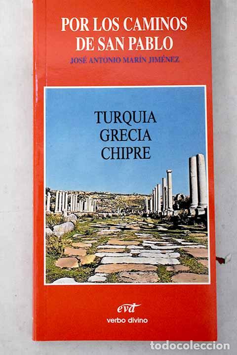 Libros: Por los caminos de San Pablo: Turqu&iacute;a, Grecia, Chipre.- Mar&iacute;n Jim&eacute;nez, Jos&eacute; Antonio
