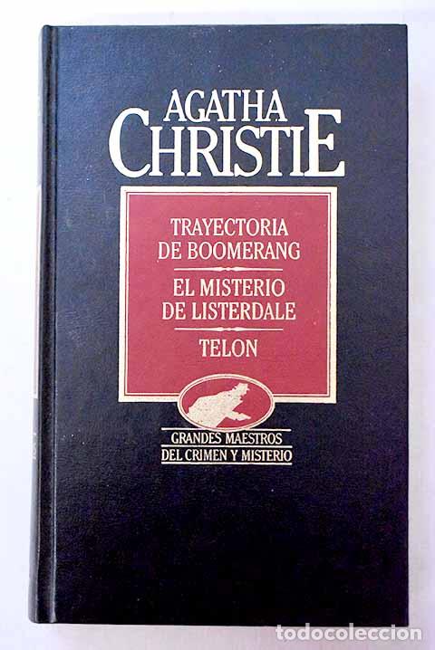 Libros: Trayectoria de boomerang ; El misterio de Listerdale ; Tel&oacute;n.- Christie, Agatha