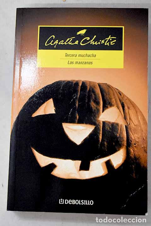 Libros: Tercera muchacha ; Las manzanas.- Christie, Agatha
