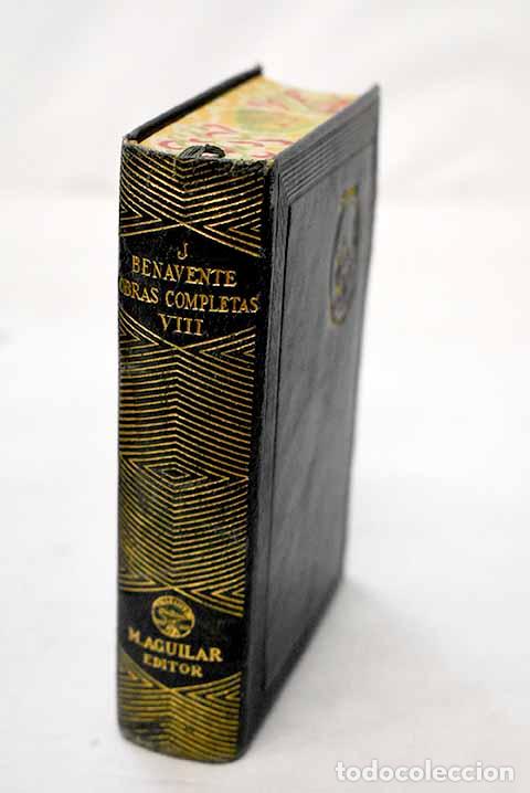 books: Obras completas, Tomo VIII.- Benavente, Jacinto