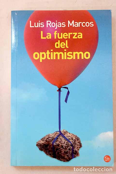 books: La fuerza del optimismo.- Rojas Marcos, Luis