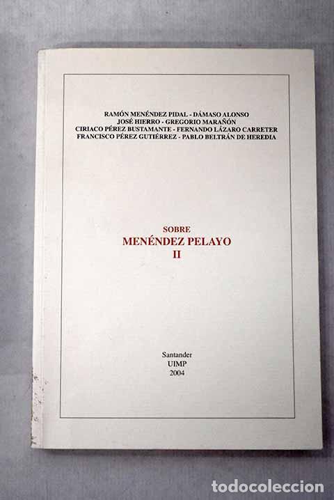 books: Sobre Men&eacute;ndez Pelayo, Tomo II