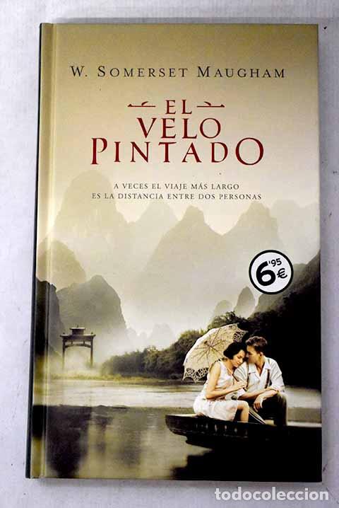 books: El velo pintado: Maugham, William Somerset.- Maugham, William Somerset