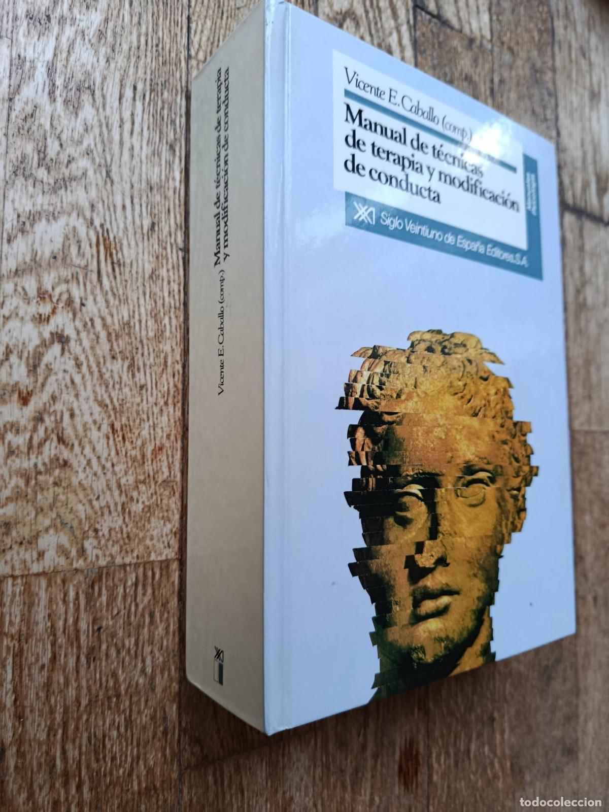 books: MANUAL DE TECNICAS DE TERAPIA Y MODIFICACION DE CONDUCTA (2&ordf; ED. 1993) - Vicente E. Caballo Manrique