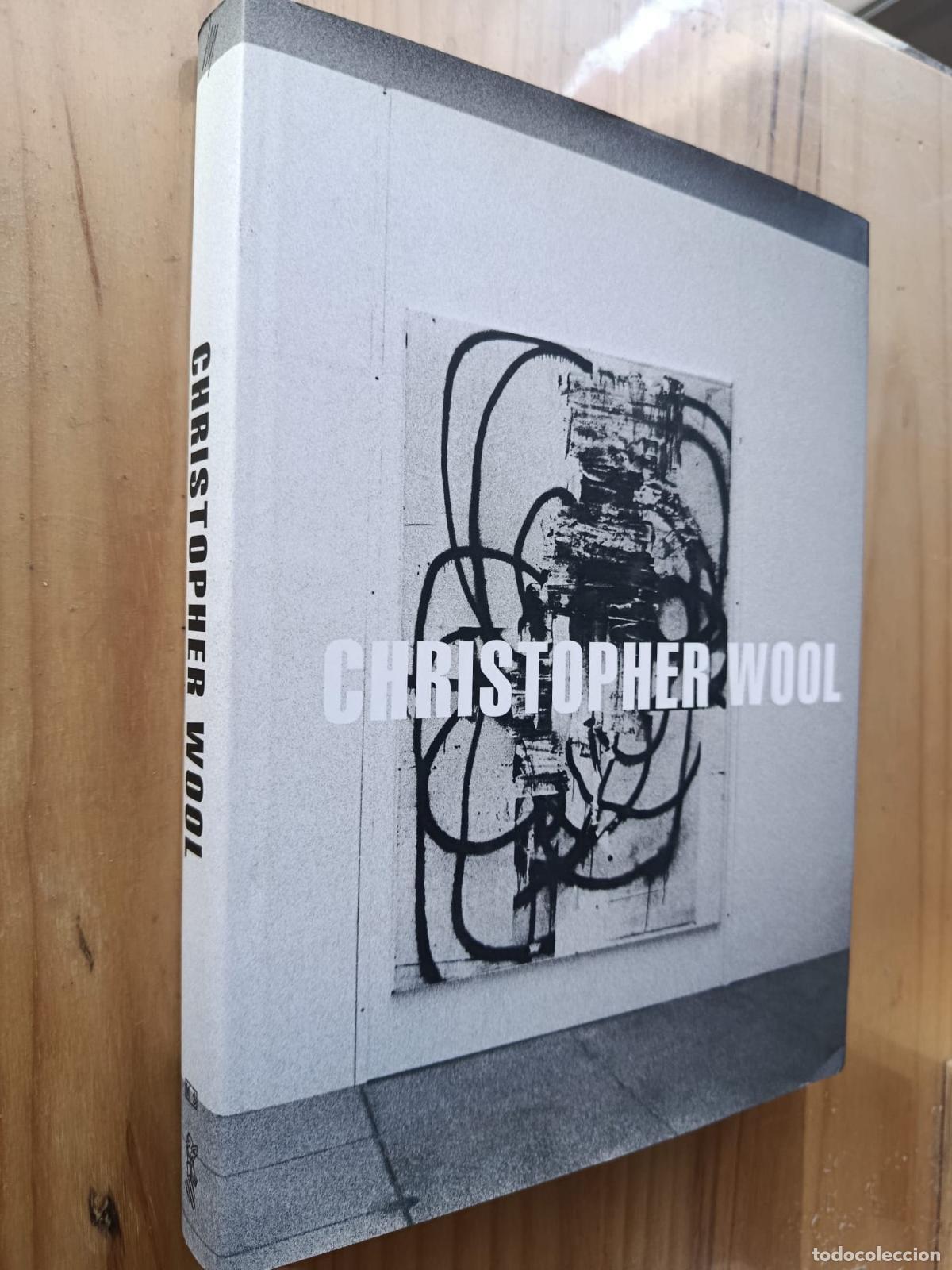 B&uuml;cher: CHRISTOPHER WOOL IVAM 2006 - VVAA