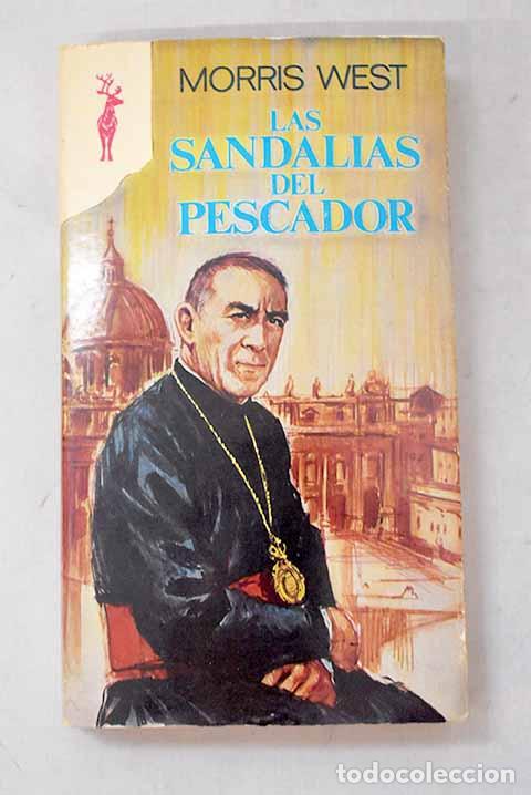 Livres: Las sandalias del pescador.- West, Morris