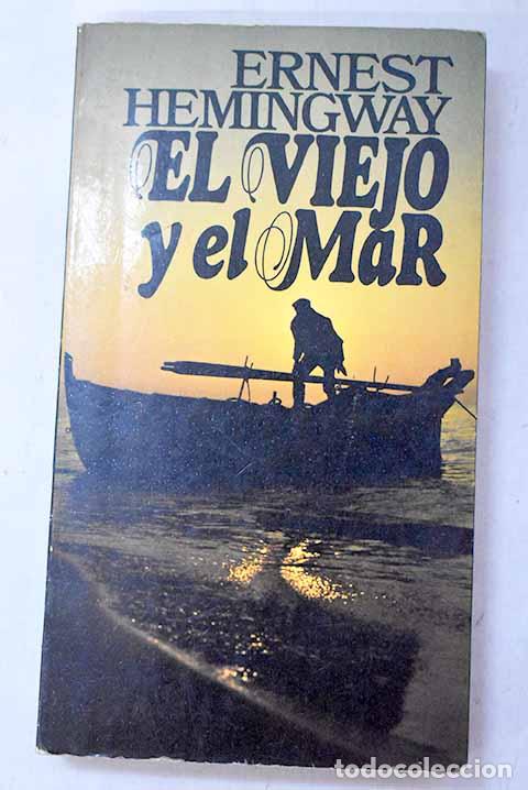 Livres: El viejo y el mar: Hemingway, Ernest.- Hemingway, Ernest