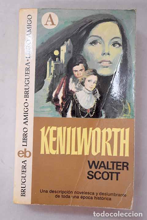 Livres: Kenilworth: Scott, Walter.- Scott, Walter