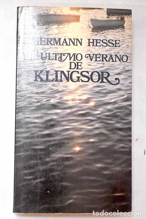 Livres: El &uacute;ltimo verano de Klingsor y otras narraciones.- Hesse, Hermann