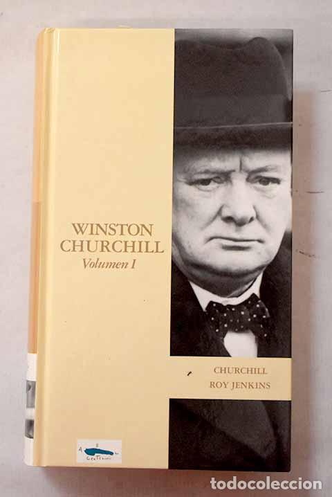 Libros: Winston Churchill, Tomo I.- Jenkins, Roy
