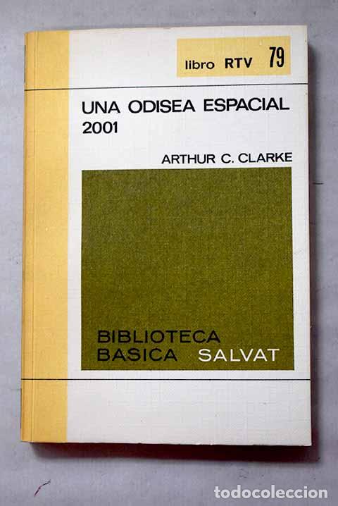 Libros: Una odisea espacial 2001.- Clarke, Arthur Charles