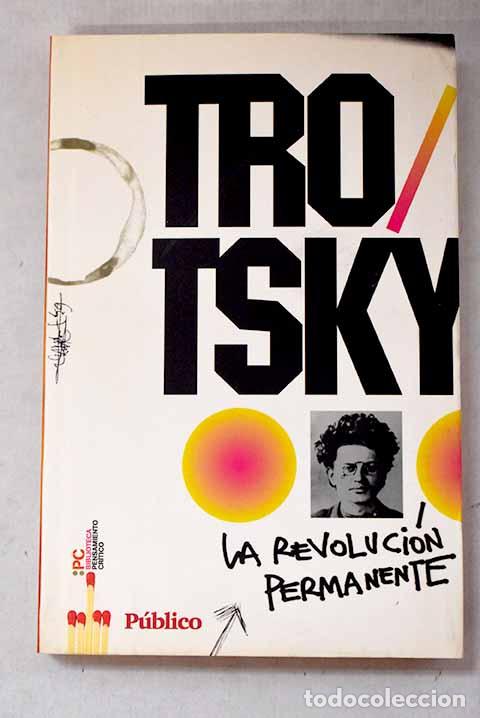 Libros: La revoluci&oacute;n permanente.- Trotsky, Leon