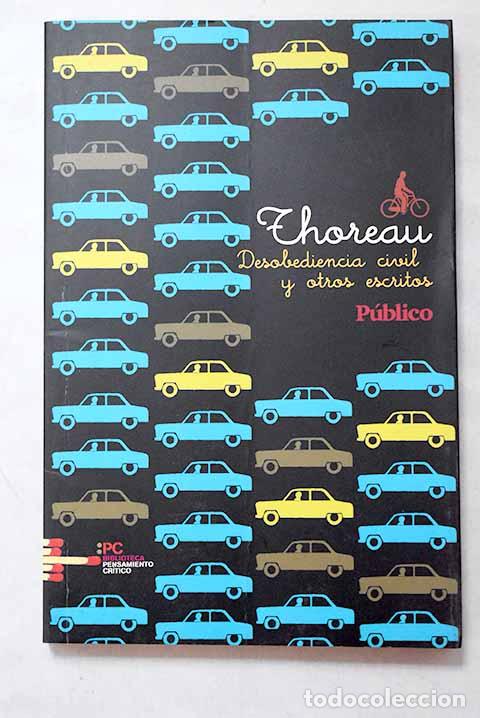 Libros: Desobediencia civil y otros escritos.- Thoreau, Henry David