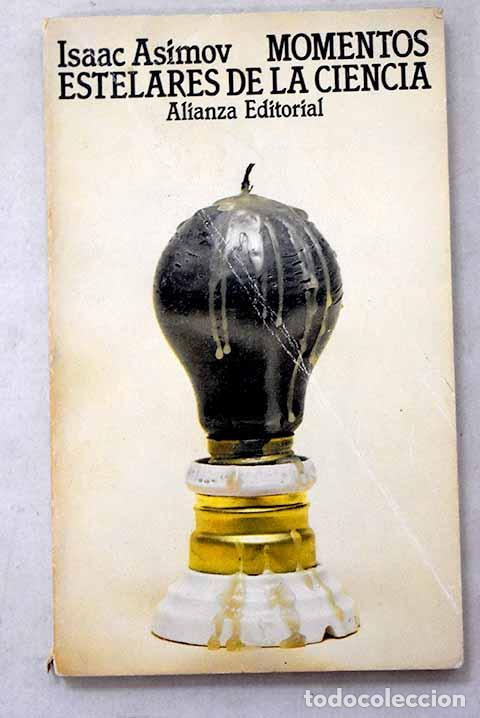 Libros: Momentos estelares de la ciencia.- Asimov, Isaac