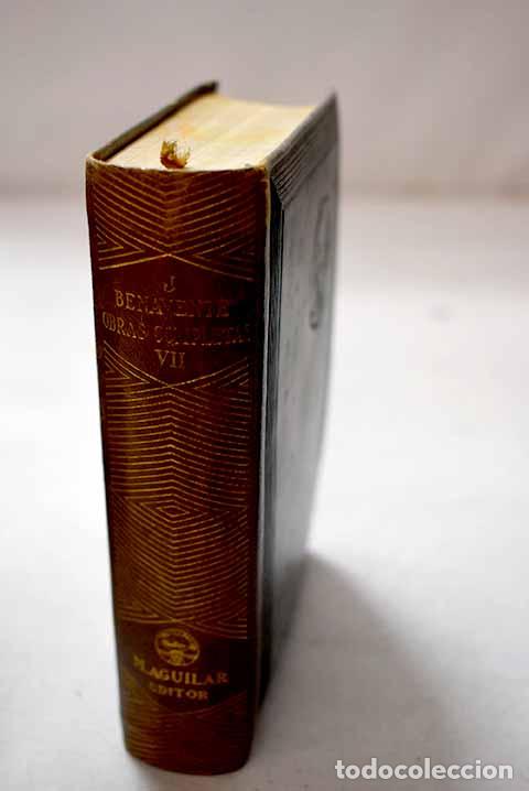 Libros: Obras completas, Tomo VII.- Benavente, Jacinto