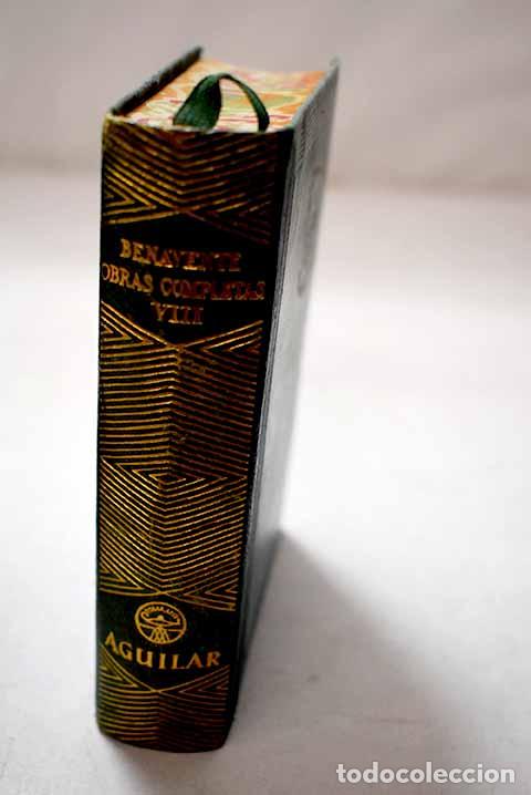 Libros: Obras completas, Tomo VIII.- Benavente, Jacinto