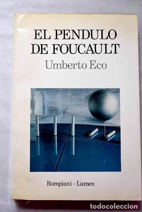 Libros: El p&eacute;ndulo de Foucault.- Eco, Umberto