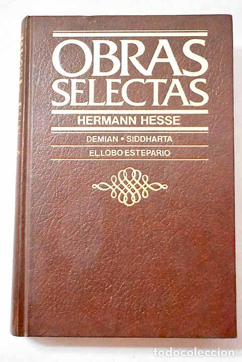 B&uuml;cher: Demian ; Siddharta ; El lobo estepario.- Hesse, Hermann