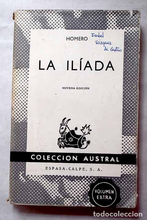 Libri di seconda mano: La Il&iacute;ada: Homero: Espasa-Calpe..- Homero