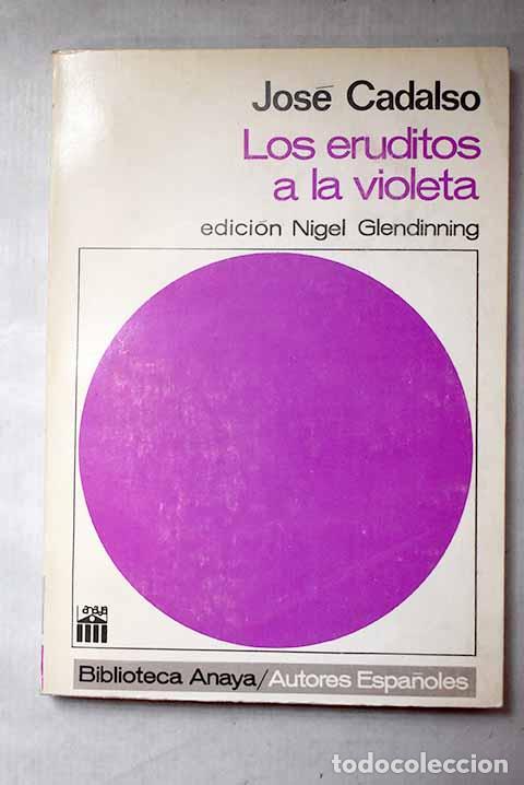 Libri di seconda mano: Los eruditos a la violeta.- Cadalso, Jos&eacute;