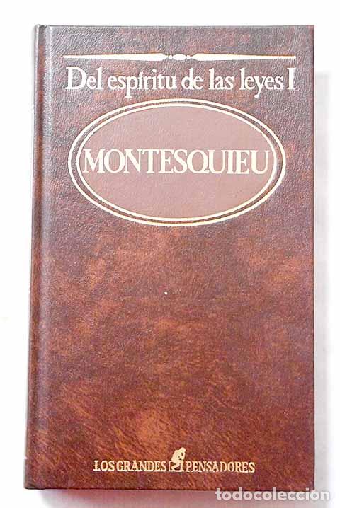 Libros: Del esp&iacute;ritu de las leyes, Tomo I.- Montesquieu, Bar&Atilde;&sup3;n de