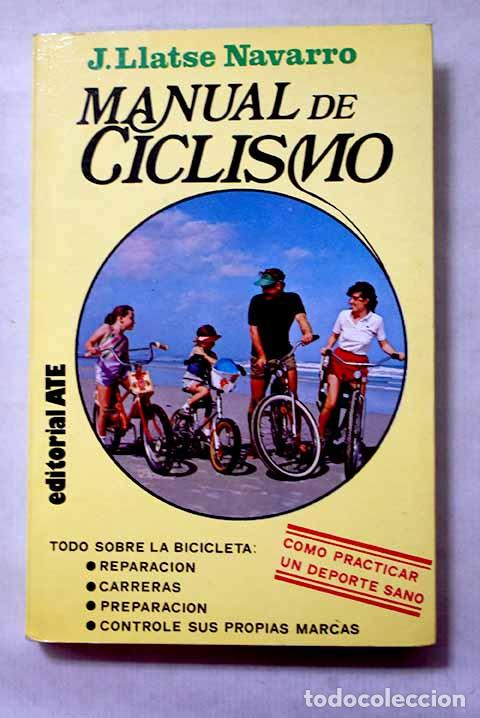 Livres: Manual de ciclismo: Navarro, J. Llatse.- Navarro, J. Llatse