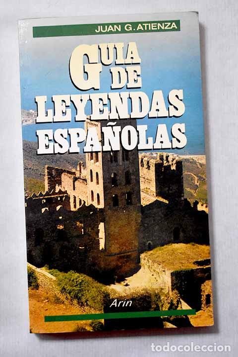 Livres: Gu&iacute;a de leyendas espa&ntilde;olas.- Atienza, Juan