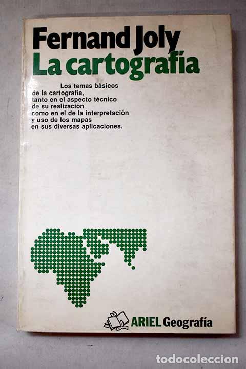 Livres: La cartograf&iacute;a: Joly, Fernand.- Joly, Fernand