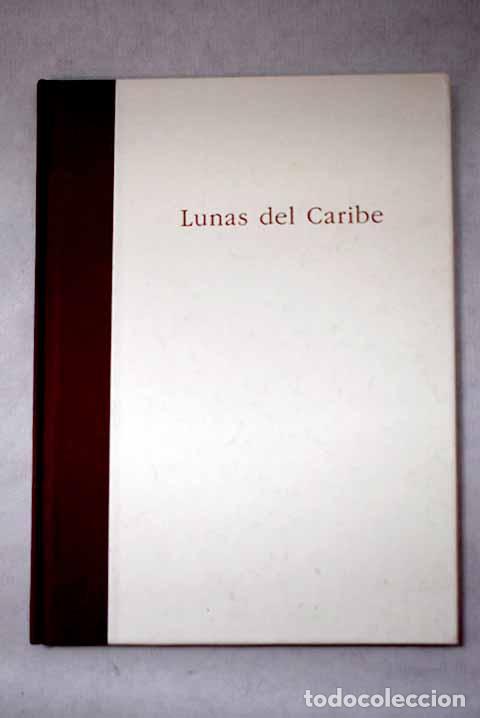 Libros: Lunas del Caribe: D&iacute;ez, Luis Mateo.- D&iacute;ez, Luis Mateo
