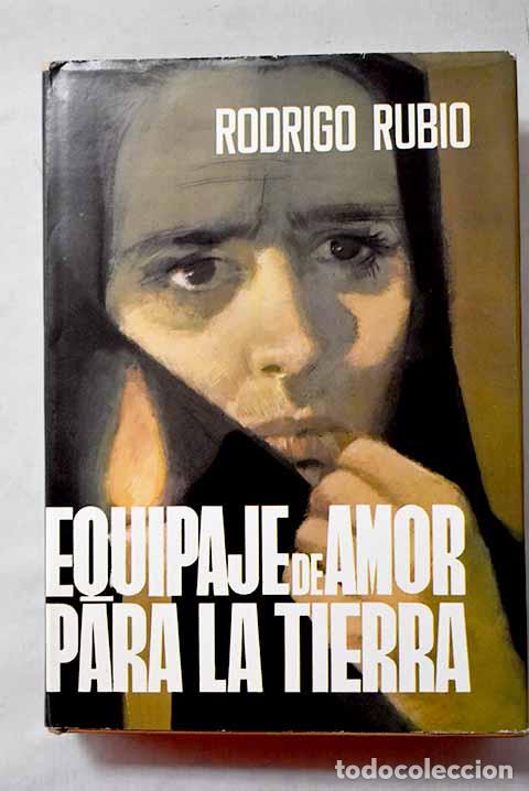 Libros: Equipaje de amor para la tierra.- Rubio, Rodrigo