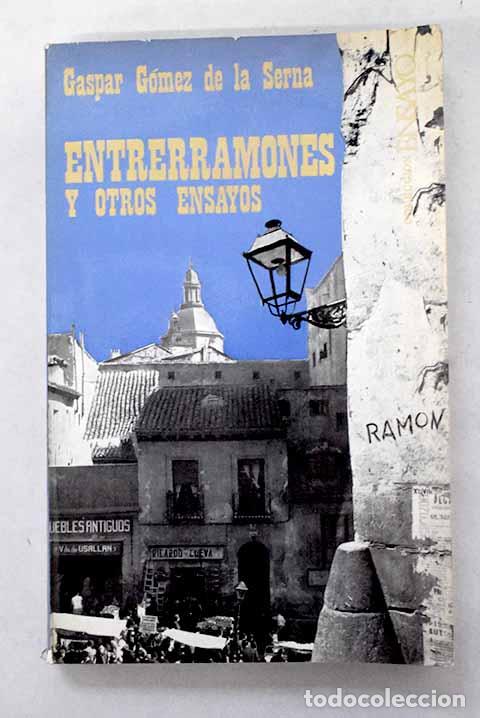 Libros: Entrerramones y otros ensayos.- G&oacute;mez de la Serna, Gaspar