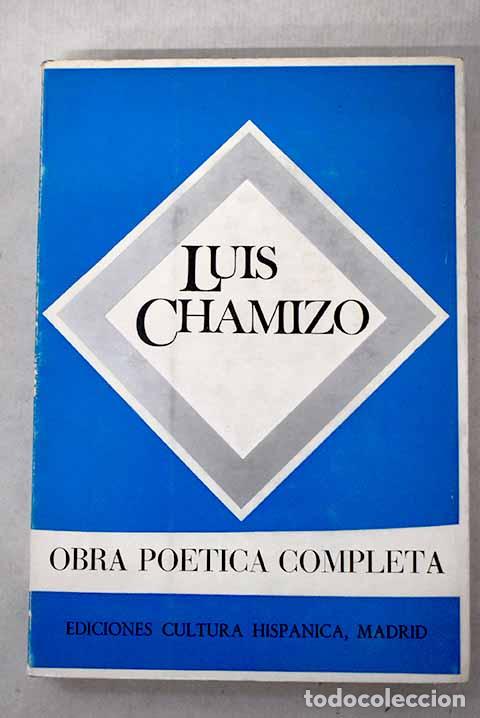 Libros: Obra po&eacute;tica completa.- Chamizo, Luis