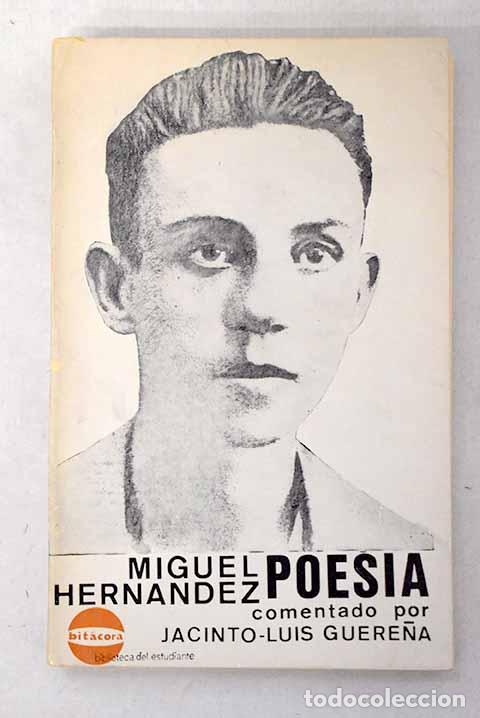 Libros: Poesia: Hern&aacute;ndez, Miguel.- Hern&aacute;ndez, Miguel