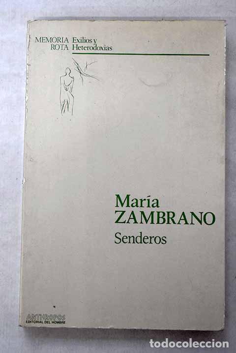 Libros: Senderos: Zambrano, Mar&iacute;a.- Zambrano, Mar&iacute;a