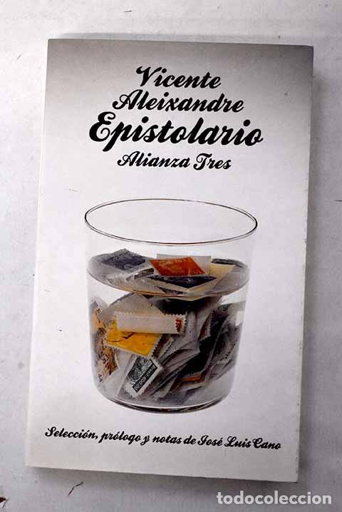 Libros: Epistolario: Aleixandre, Vicente.- Aleixandre, Vicente