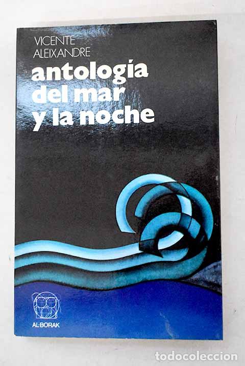 Libros: Antolog&iacute;a del mar y la noche.- Aleixandre, Vicente