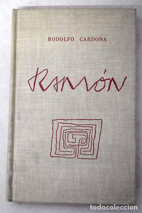 Libros: Ram&oacute;n: a study of G&oacute;mez de la Serna and his works.- Cardona, Rodolfo