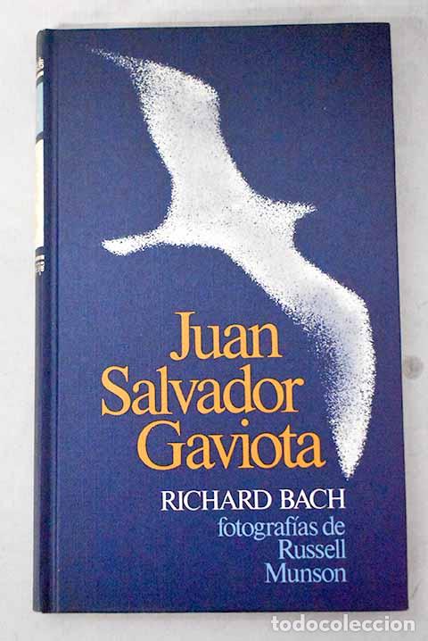 Libros: Juan Salvador Gaviota: relato.- Bach, Richard