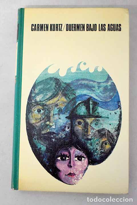 Libri di seconda mano: Duermen bajo las aguas.- Kurtz, Carmen