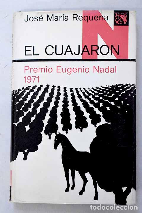 Libri di seconda mano: El cuajar&oacute;n: Requena, Jos&eacute; Mar&iacute;a.- Requena, Jos&eacute; Mar&iacute;a
