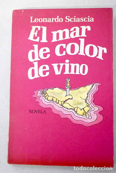 books: El mar color de vino.- Sciascia, Leonardo
