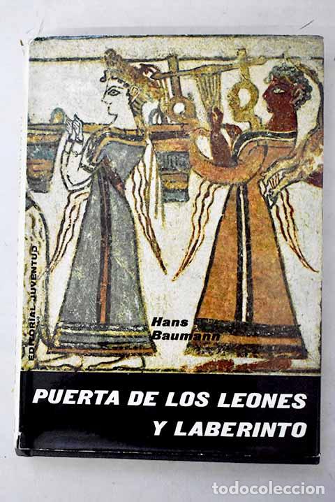 books: Puerta de los leones y laberinto.- Baumann, Hans