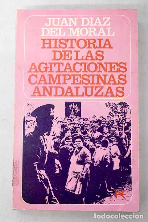 Libros: Historia de las agitaciones campesinas andaluzas: C&oacute;rdoba. (Antecedentes para una reforma agraria)