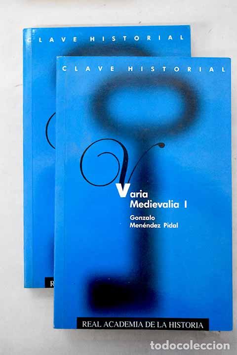 Libros: Varia medievalia: Men&eacute;ndez Pidal, Gonzalo.- Men&eacute;ndez Pidal, Gonzalo